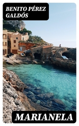 Marianela - Benito P&eacute;rez Gald&oacute;s