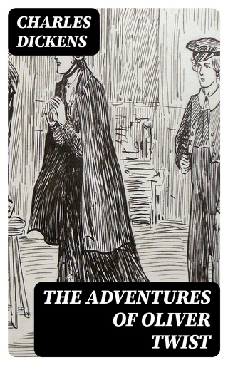 The Adventures of Oliver Twist