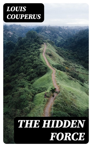 The Hidden Force