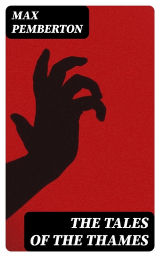 The Tales of the Thames