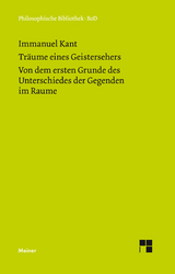 Tr&auml;ume eines Geistersehers. Der Unterschied der Gegenden im Raume - Immanuel Kant