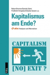 Kapitalismus am Ende? - Robert Brenner, Daniela Dahn, Friedhelm Hengsbach, Saskia Sassen