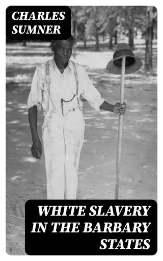 White Slavery in the Barbary States