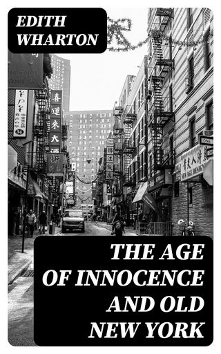 The Age of Innocence and Old New York