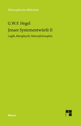 Jenaer Systementw&uuml;rfe II - Georg Wilhelm Friedrich Hegel