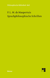 Sprachphilosophische Schriften - Pierre Louis Moreau De Maupertuis