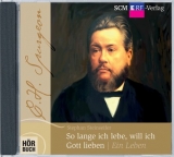 So lange ich lebe, will ich Gott lieben - Stephan Steinseifer