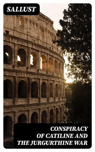 Conspiracy of Catiline and the Jurgurthine War