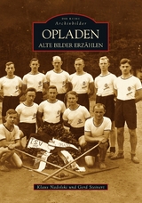 Opladen - Gerd Steinert, Klaus Nadolski