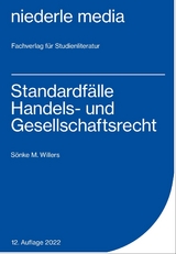 Standardf&auml;lle Handels- und Gesellschaftsrecht - 2022 - S&ouml;nke M Willers