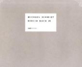 Berlin nach 45 - Michael Schmidt