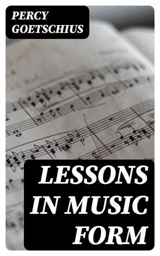 Lessons in Music Form