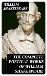 The Complete Poetical Works of William Shakespeare - William Shakespeare
