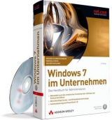 Windows 7 im Unternehmen - Holger Schwichtenberg, Manuela Reiss, Jochen Ruhland