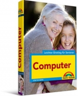 Computer - leichter Einstieg f&uuml;r Senioren - G&uuml;nter Born