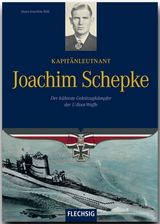 Kapit&auml;nleutnant Joachim Schepke - Hans-Joachim R&ouml;ll