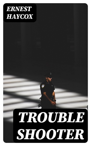 Trouble Shooter