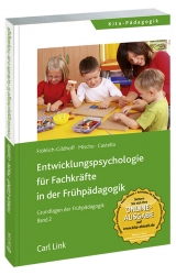 Entwicklungspsychologie f&uuml;r Fachkr&auml;fte in der Fr&uuml;hp&auml;dagogik - Klaus Fr&ouml;hlich-Gildhoff, Christoph Mischo, Armin Castello