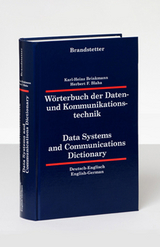 Wörterbuch der Daten- und Kommunikationstechnik /Data Systems and Communications Dictionary - Brinkmann, Karl H; Blaha, Herbert F; Brinkmann, Karl H; Tanke, Eberhard
