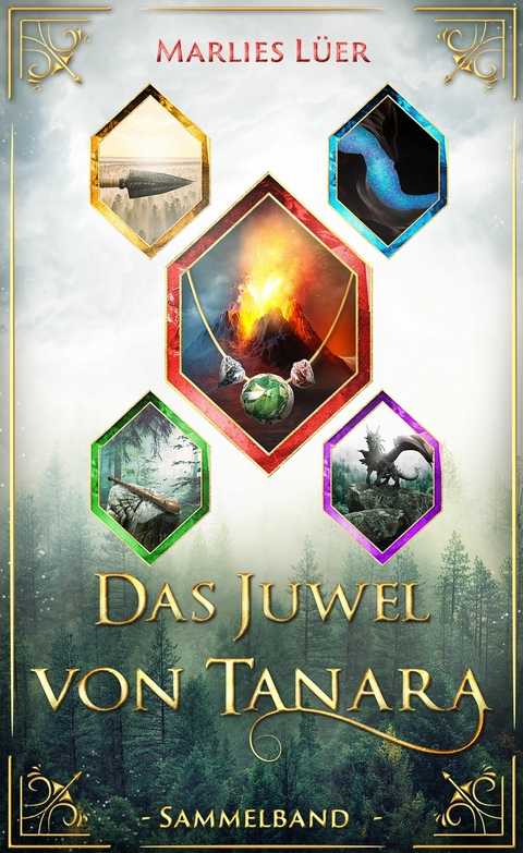 Das Juwel von Tanara (Sammelband 1-5) -  Marlies L&uuml;er