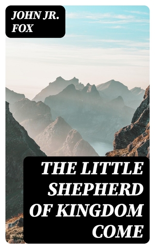 The Little Shepherd of Kingdom Come