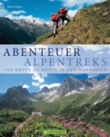 Abenteuer Alpentreks - Mark Zahel