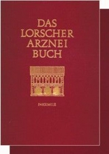 Das Lorscher Arzneibuch - 