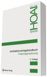 Architektenvertragshandbuch Freianlagenplanung - Rainer Eich, Anke Eich