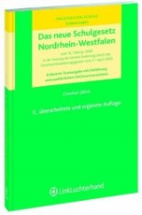 Das neue Schulgesetz Nordrhein-Westfalen - Christian J&uuml;lich