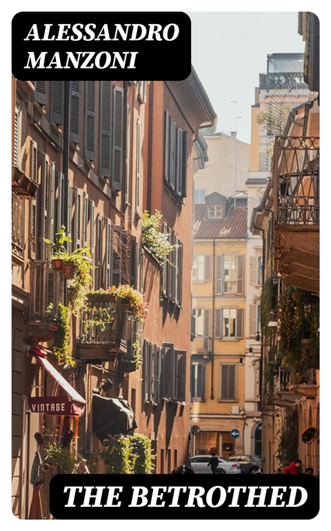 The Betrothed - Alessandro Manzoni