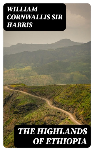 The Highlands of Ethiopia