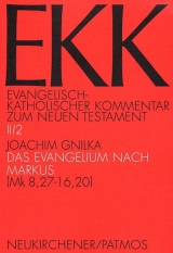 Evangelisch-Katholischer Kommentar zum Neuen Testament (EKK) / Das Evangelium nach Markus. EKK II/2, Mk 8,27-16,20 - 