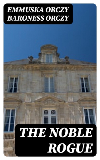 The Noble Rogue