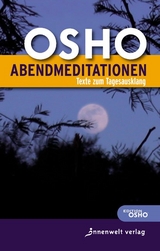 AbendMeditationen -  Osho