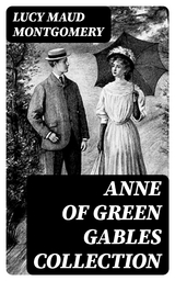 Anne of Green Gables Collection - Lucy Maud Montgomery