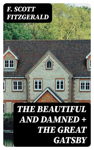 The Beautiful and Damned + The Great Gatsby