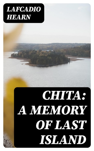 Chita: A Memory of Last Island