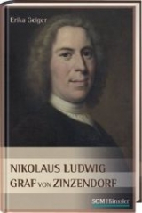 Nikolaus Ludwig Graf von Zinzendorf - Erika Geiger