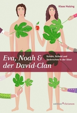 Eva, Noah & der David-Clan - Klaas Huizing
