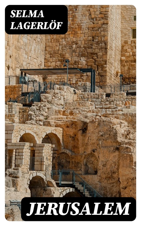 Jerusalem - Selma Lagerl&ouml;f