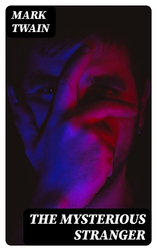 The Mysterious Stranger