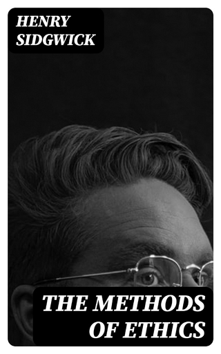 The Methods of Ethics