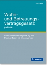 Wohn- und Betreuungsvertragsgesetz (WBVG) - Sven H&ouml;fer