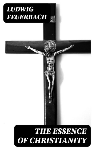 The Essence of Christianity