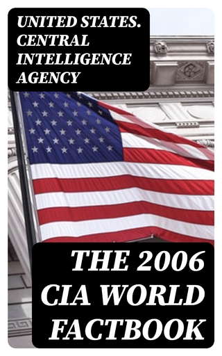 The 2006 CIA World Factbook