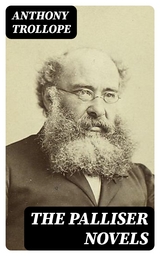 The Palliser Novels - Anthony Trollope
