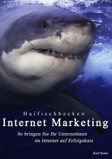 Haifischbecken Internet Marketing - Karl Kratz