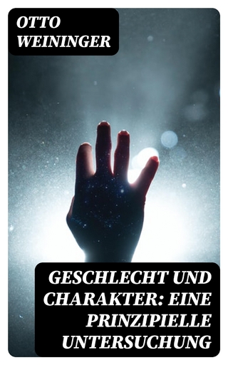 Geschlecht und Charakter: Eine prinzipielle Untersuchung