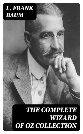 The Complete Wizard of Oz Collection