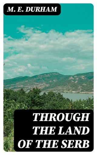 Through the Land of the Serb